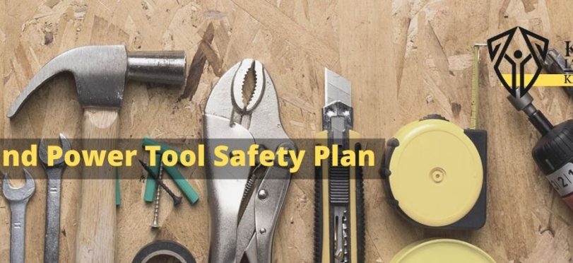 Hand and Power Tool Safety Plan