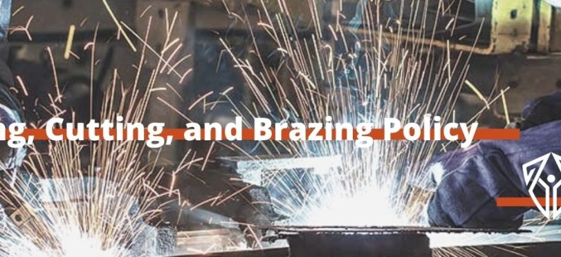 Welding, Cutting, and Brazing Policy