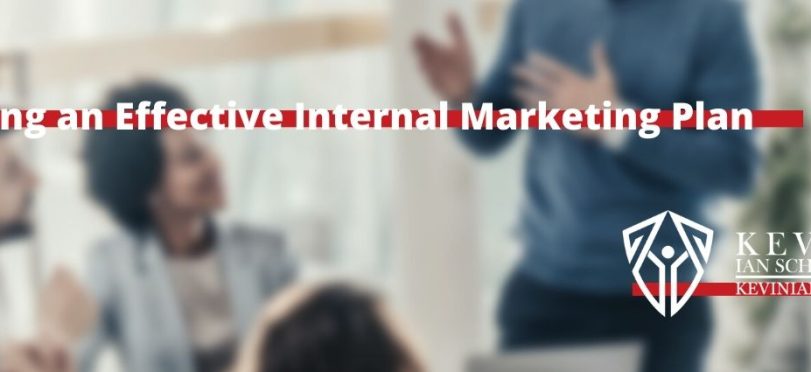 Developing an Effective Internal Marketing Plan
